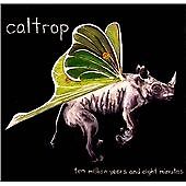 Caltrop - Ten Million Years & Eight Minutes (2012)