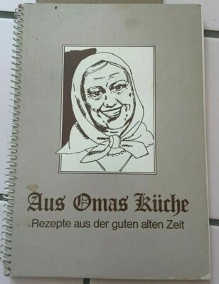 AUS OMAS KUCHE. REZEPTE AUS DER GUTEN ALTEN ZEIT, VINTAGE