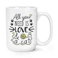 All You Need Is Love Und Eine Katze 426Ml Groß Becher Tasse - Lustig Crazy Damen