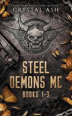 Crystal Ash | Steel Demons MC | Buch | Englisch (2023) | Books 1-3