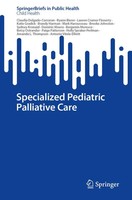 Claudia Delgado-Corcoran (U. A.) | Specialized Pediatric Palliative Care | Buch