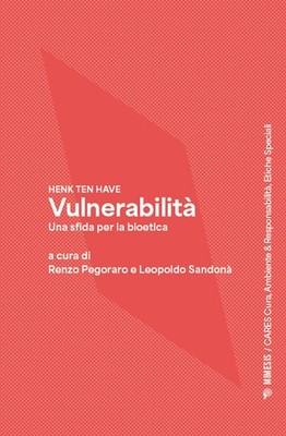 Buch - Have Henk Ten - Verwundbarkeit. Eine Herausforderung für die Bioethik - Mimesis