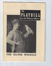 Original Playbill 1949 The Silver Whistle Jose Ferrer
