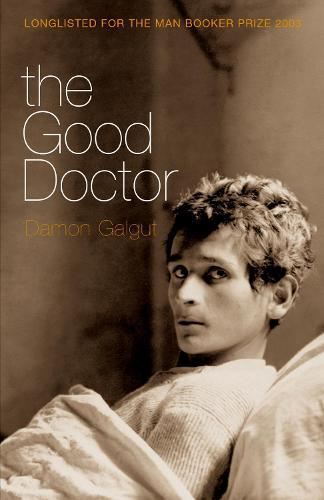 The Good Doctor by Damon Galgut, Like New Book