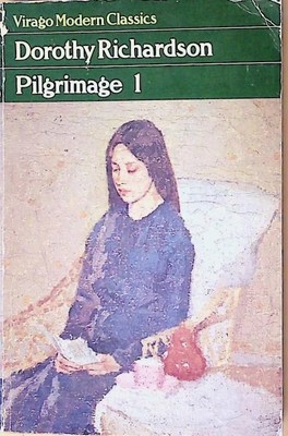 Pilgrimage 1 (Virago Modern Classics) Richardson, Dorothy: