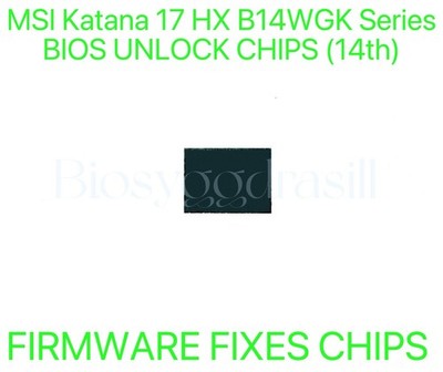 MSI Katana 17 HX B14WGK Series, ADMIN NO PASSWORD FIRMWARE FIXES BIOS CHIP