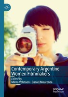 Mirna Vohnsen (U. A.) | Contemporary Argentine Women Filmmakers | Taschenbuch