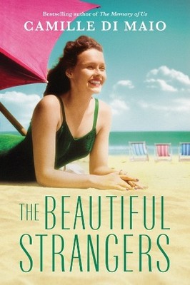 Camille Di Maio The Beautiful Strangers (Taschenbuch)