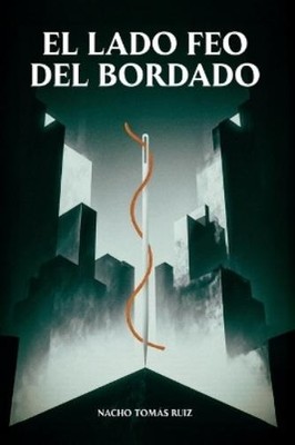 Nacho Tomás Ruiz El lado feo del bordado (Paperback) (UK IMPORT)