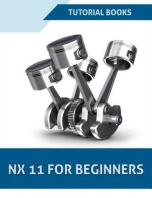 Nx 11 For Beginners