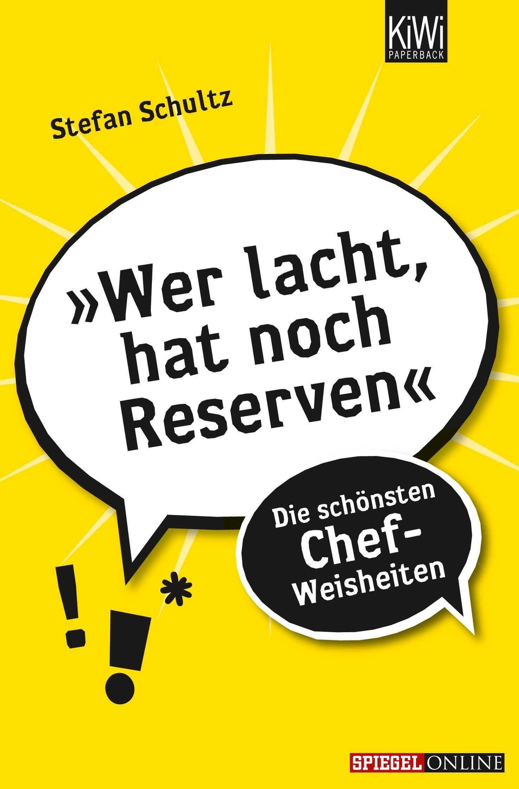 Wer Lacht Hat Noch Reserven | Die Schönsten Chef- Weisheiten | Stefan