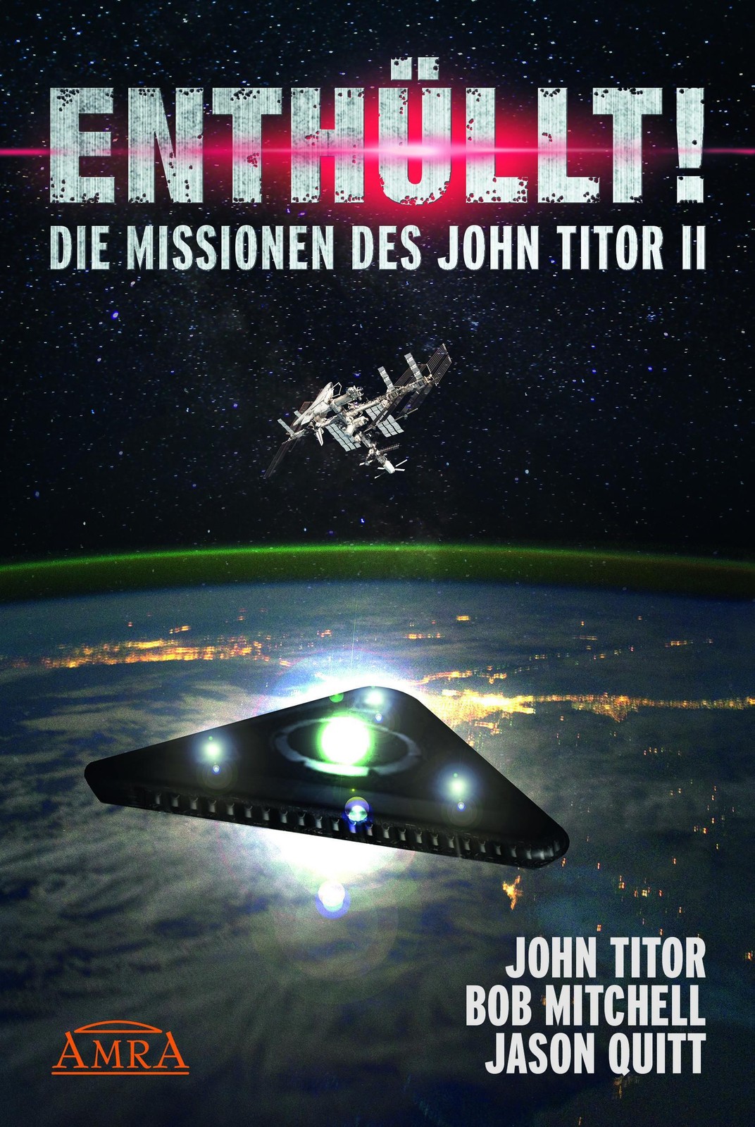 ENTHÜLLT! Die Missionen des John Titor II John Titor