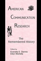 Everette E. Dennis (U. A.) | American Communication Research | Taschenbuch
