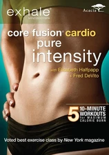 EXHALE: CORE FUSION CARDIO - PURE INTENSITY