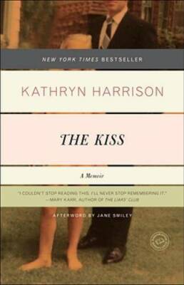 The Kiss: A Memoir - Paperback By Harrison, Kathryn - GOOD