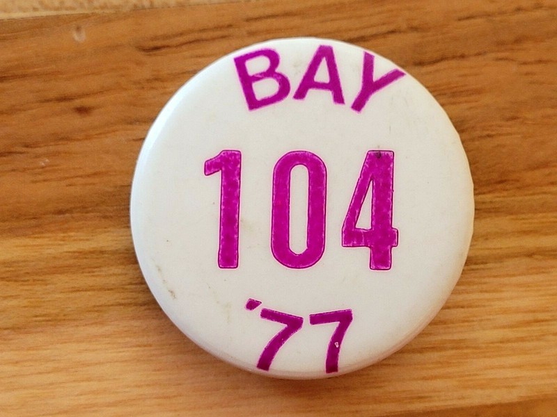  (BAY 104 '77) Vintage Radio Station Pinback Button ~ Saginaw, Michigan 1977