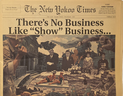 YOKOO TADANORI THE NEW YOKOO TIMES 2001 THERE'S NO BUSINESS LIKE ''SHOW'' BUSINESS