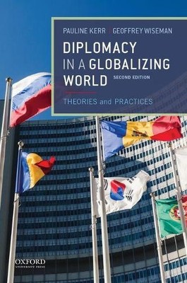 Pauline Kerr Geoffrey Wise Diplomacy in a Globalizing Wo (Paperback) (UK IMPORT)