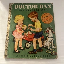 Doctor Dan︱The Bandage Man︱a Little Golden Book︱1950