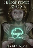 Enlightened Ones Lacey Reah Taschenbuch Kartoniert / Broschiert Englisch 2013