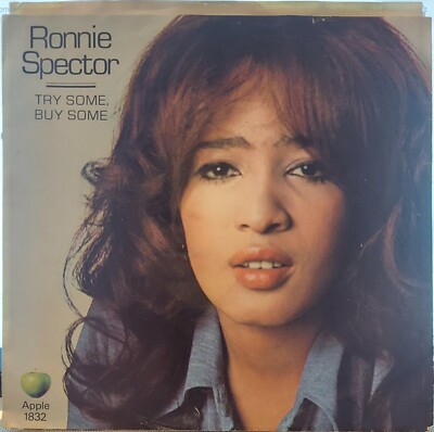 RONNIE SPECTOR 7'' TRY SOME BUY SOME APPLE TANDOORI CHICKEN BEATLES HARRISON 1971