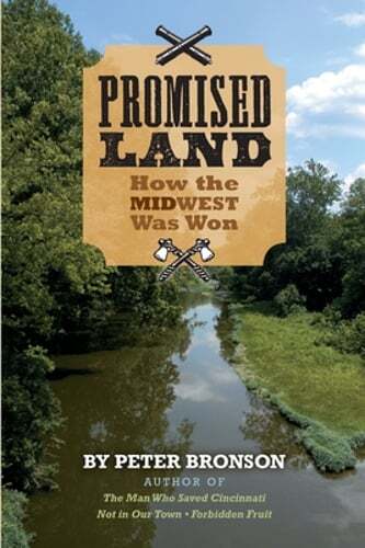 Promised Land: How the Midwest Was Won by Peter Bronson: New - Imagen 1 de 1