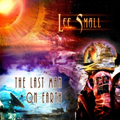 LEE SMALL - THE LAST MAN ON EARTH (CD DIGIPAK)   CD NEU