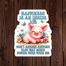 Mental health awareness sticker vinyl decal anxiety positivity message pig