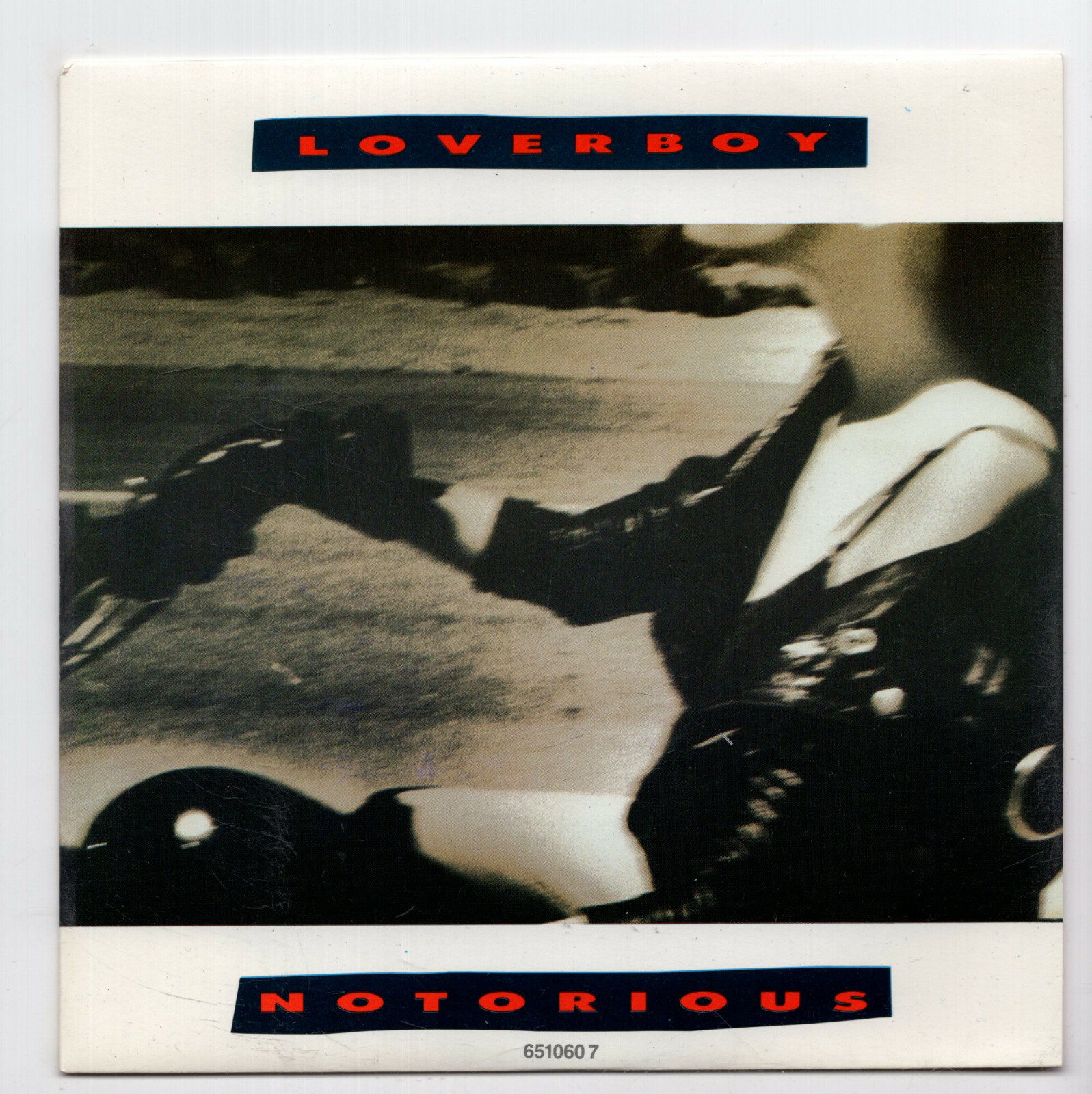 (H411) Loverboy, Notorious - 1987 - 7"" vinyl