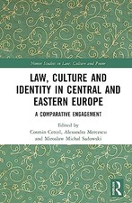 Law, Culture and Identity in Central and Easter, Cercel, Mercescu, Sadowski..