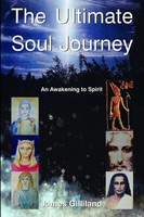James Gilliland | The Ultimate Soul Journey | Taschenbuch | Englisch (2016)