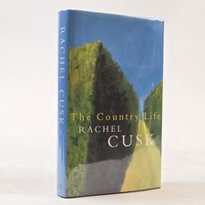 Product Image: Rachel Cusk / THE COUNTRY LIFE Signed 1st Edition 1997