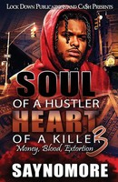 Saynomore | Soul Of A Hustler, Heart Of A Killer 3 | Taschenbuch | Englisch