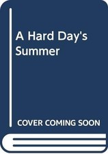 Hard Day's Summer by Hargreaves, Alison Paperback Book The Cheap Fast Free Post
