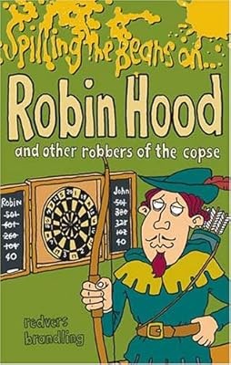 Spilling the Beans on Robin Hood, Brandling, Redvers, Used; Good Book