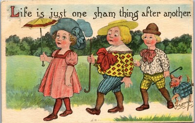 Sham Thing Vintage Humor Postcard Life Is just one Sham Thing after Another Kids ...