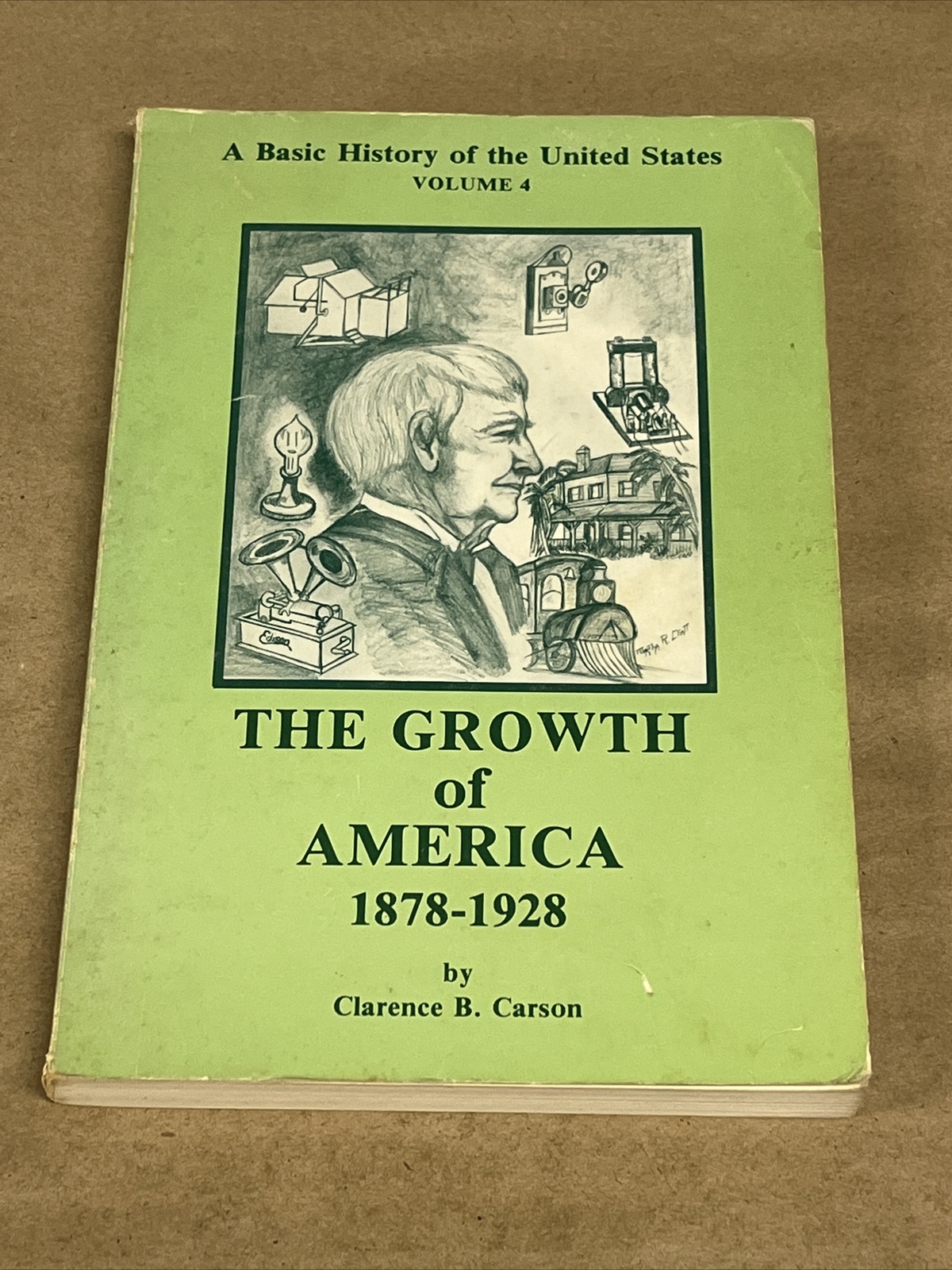 The Growth Of America 18781928 By Clarence B. Carson eBay