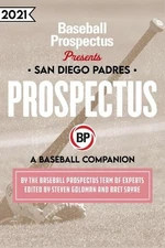 Baseball Prospectus San Diego Padres 2021 (Paperback)