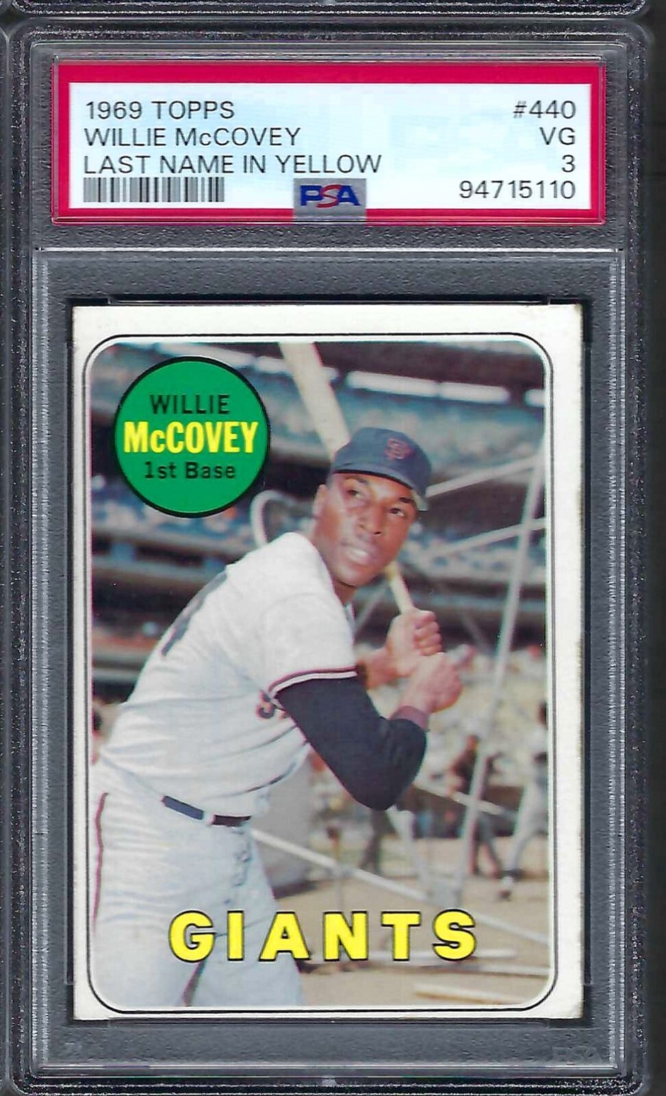 1969 Topps # 440 Willie McCovey Giants HOF Last Name in Yellow VG PSA 3