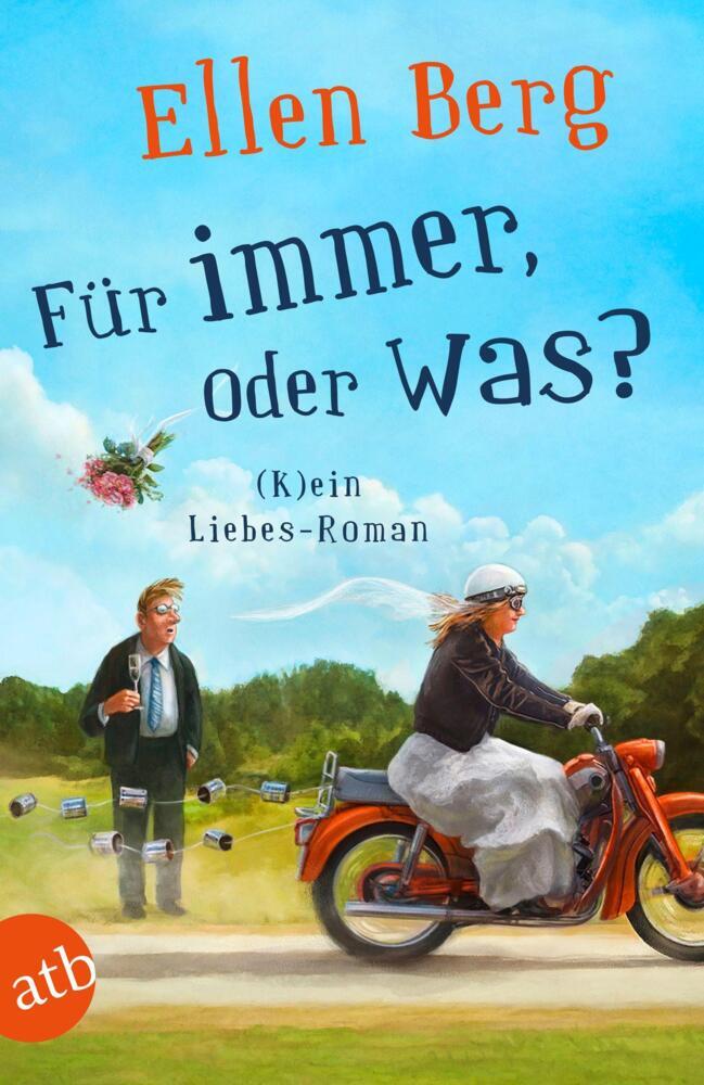 Thumbnail - Für Immer, Oder Was? - Ellen Berg - 9783746636917