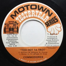 Soul 45 Commodores - Too Hot Ta Trot / Three Times A Lady On Motown