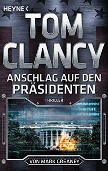 Anschlag auf den Präsidenten: Thriller (Jack Ryan, ... | Buch | Zustand sehr gut