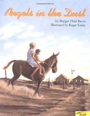 ANGELS IN THE DUST (INTERNATIONAL READING ASSOCIATION By Raven **BRAND NEW**