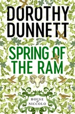 The Spring of the Ram: The House of Niccolo 2 by Dunnett, Dorothy