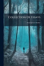 Collection Of Essays by Frank Jewett Mather Paperback Book