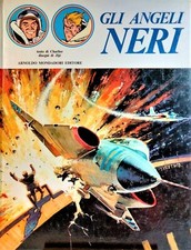FUMETTO CARTONATO  GLI ANGELI NERI CHARLIER JIJé MONDADORI 1971