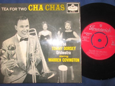 The Tommy Dorsey Orchestra*Starring Warren Covington Tea For Two Cha Cha's 7inch