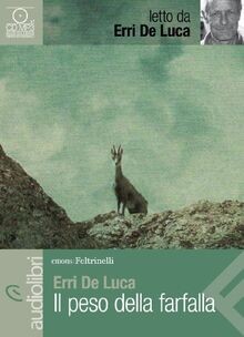 Il peso della farfalla letto da Erri De Luca. Audio... | Buch | Zustand sehr gut