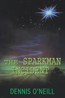 Dennis O'neill | The Sparkman Incident | Taschenbuch | Englisch (2003)