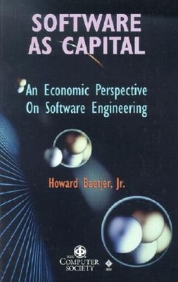 Software as Capital by Howard Baetjer: New